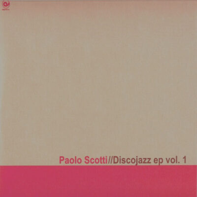 Paolo Scotti - Disco Jazz Ep Vol.1