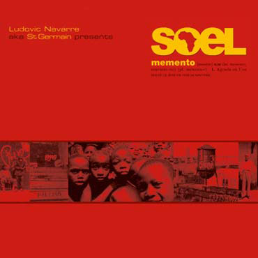 Ludovic Navarre AKA St Germain Presents Soel - Memento