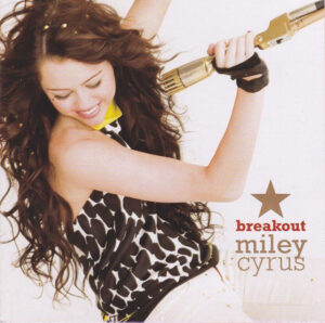 Miley Cyrus - Breakout