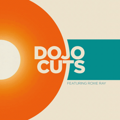 Dojo Cuts - Dojo Cuts Featuring Roxie Ray