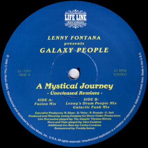 Lenny Fontana Presents Galaxy People - A Mystical Journey - Unreleased Remixes