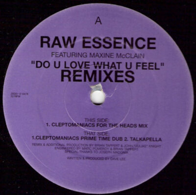 Raw Essence - Do U Love What U Feel (Remixes)