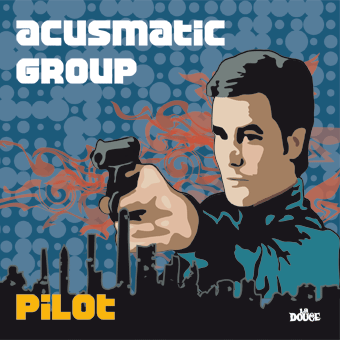 Acusmatic Group - Pilot