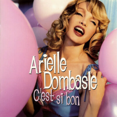 Arielle Dombasle - C'Est Si Bon