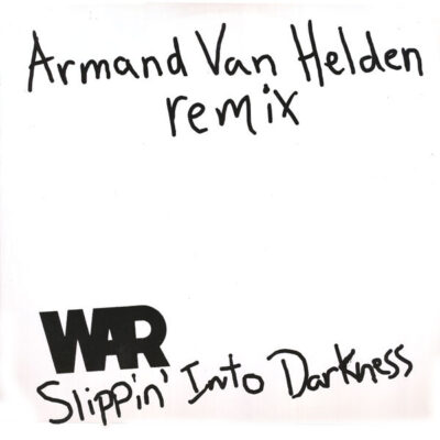 War - Slippin' Into Darkness (Armand Van Helden Remix)