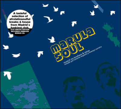 Marula Soul - Music2 My Brothers & Sisters. Mixado Por Antonio Reuqena Y Kwenya Carreira. - Various