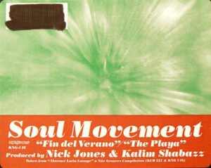 Soul Movement - Fin Del Verano / The Playa