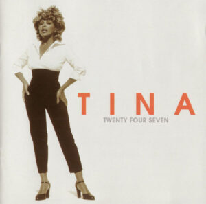 Tina Turner - Twenty Four Seven