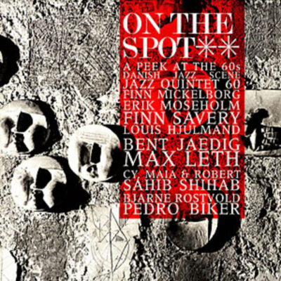 On The Spot Vol. 2 - A Peek At The 60's Danish Jazz Scene - Various