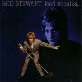 Rod Stewart - Lead Vocalist