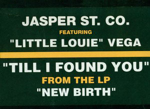 Jasper St. Co. Featuring "Little Louie" Vega - Till I Found U