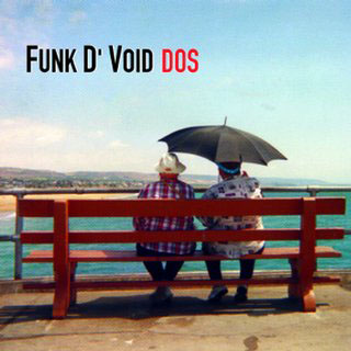 Funk D'Void - DOS