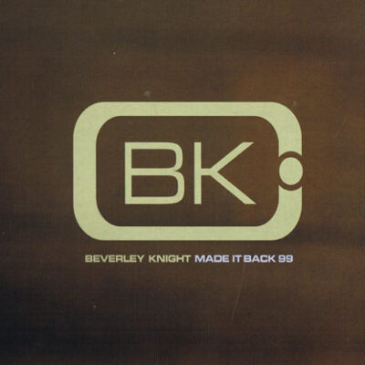 Beverley Knight - Made It Back '99
