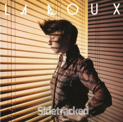 La Roux - Sidetracked