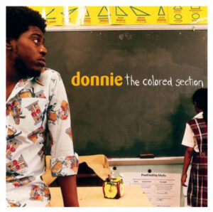 Donnie - The Colored Section