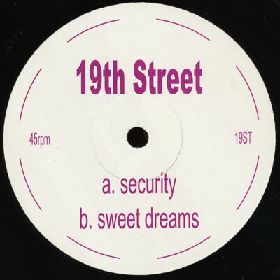 19th Street - Security / Sweet Dreams LP - VINYL - CD