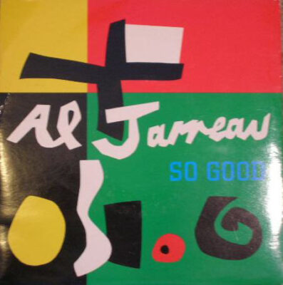 Al Jarreau - So Good