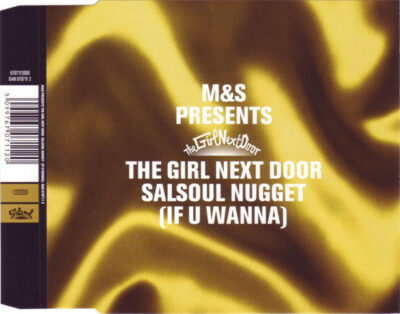 M&S Presents Girl Next Door - Salsoul Nugget (If U Wanna)