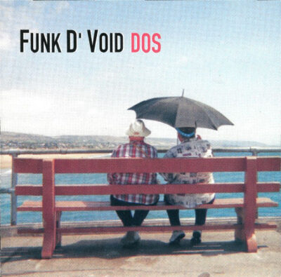 Funk D' Void - Dos