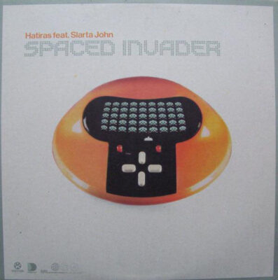 Hatiras Feat. Slarta John - Spaced Invader