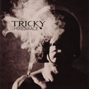 Tricky - Mixed Race