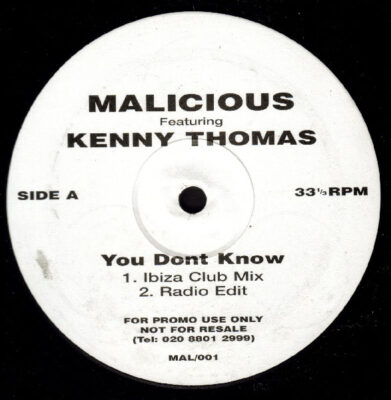 Malicious Featuring Kenny Thomas - You Dont Know