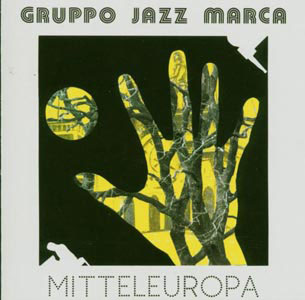 Gruppo Jazz Marca - Mitteleuropa