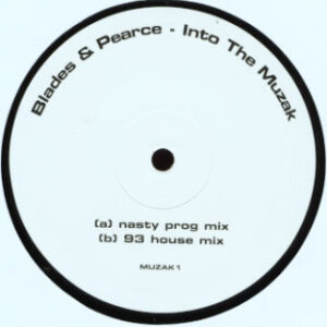 Blades & Pearce - Into The Muzak