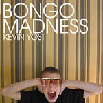 Kevin Yost - Bongo Madness