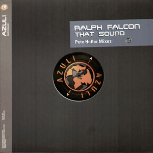 Ralph Falcon - That Sound (Pete Heller Mixes)