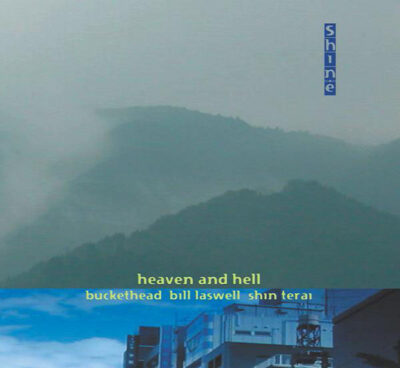 Shine - Heaven And Hell