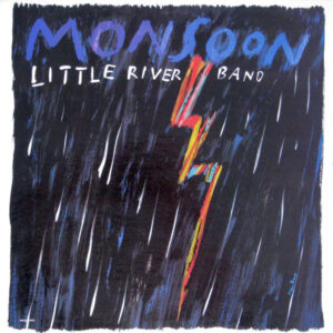 Little River Band - Monsoon