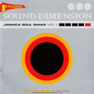 Sound Dimension - Jamaica Soul Shake Vol 1