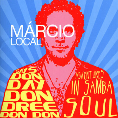 Márcio Local - Says Don Day Don Dree Don Don