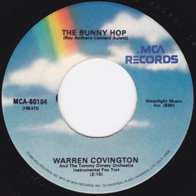 Warren Covington And Tommy Dorsey Orchestra, The - The Bunny Hop / Charleston