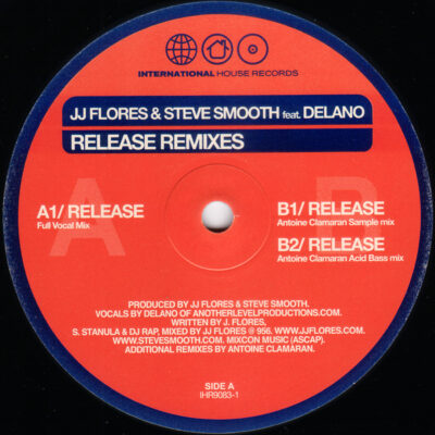 JJ Flores & Steve Smooth Feat. Delano - Release (Remixes)