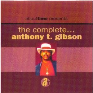Anthony T. Gibson - The Complete
