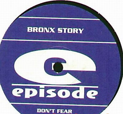 Bronx Story - Don't Fear