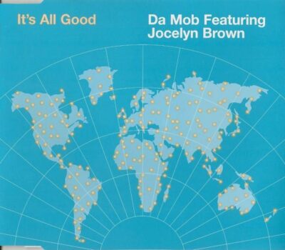 Da Mob Featuring Jocelyn Brown - It's All Good