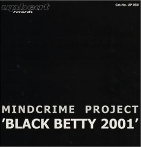 Mindcrime Project - Black Betty 2001