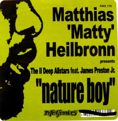 Matthias "Matty" Heilbronn Presents II Deep Allstars, The - Nature Boy