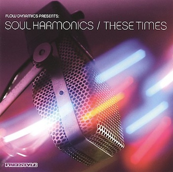 Soul Harmonics - These Times