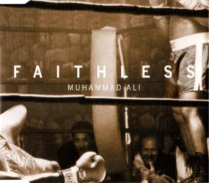 Faithless - Muhammad Ali