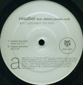 Rosabel Feat. Debbie Jacobs Rock - Don't You Want My Love