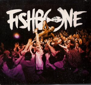 Fishbone - Fishbone Live