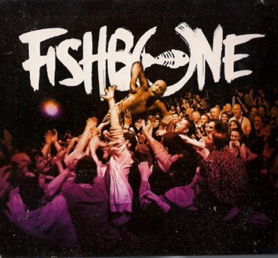 Fishbone - Fishbone Live