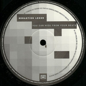 Sebastien Leger - You Can Hide From Your Beats