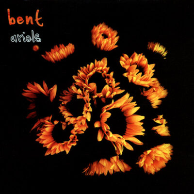 Bent - Ariels