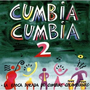 Cumbia Cumbia 2 - Various