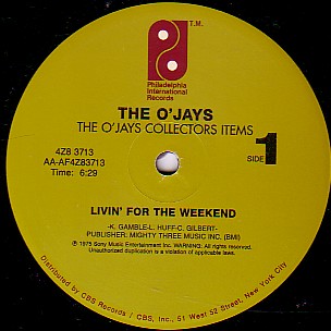O'Jays, The - Livin' For The Weekend / I Love Music